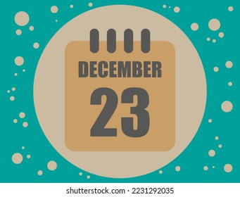23 december calendar vector. Calendar icon for the month of December with circle. Banner for holidays and commemorative dates