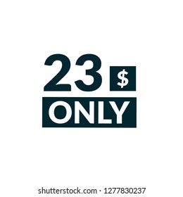 23 dollars only - emblem, label, badge,sticker, logo.Designed for your web site design, logo, app, UI - Vektor 