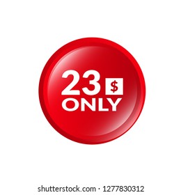 23 dollars only - emblem, label, badge,sticker, logo.Designed for your web site design, logo, app, UI - Vektor 