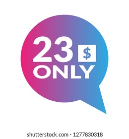 23 dollars only - emblem, label, badge,sticker, logo.Designed for your web site design, logo, app, UI - Vektor 
