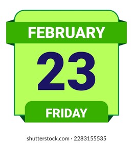 23 February, Friday. Date template. Useful design for calendar or event promotion. Vector illustration EPS 10 File. Isolated on white background. 