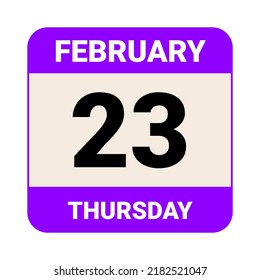 23 February, Thursday. Date template. Useful design for calendar or event promotion. Vector illustration EPS 10 File