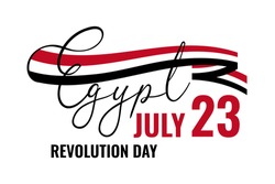23 July Egypt Revolution Day. Egyptian National Holiday Greeting Card, Poster, Banner Template With Waving Flag On White Background. Vector Illustration