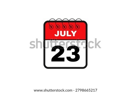 23 July month single day vector, illustration, calendar with red, black and white color background frame calendar icon of July 23