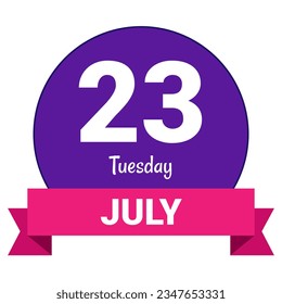 23 July, Tuesday. Date template. Useful design for calendar or event promotion. Vector illustration EPS 10 File. Isolated on white background. 
