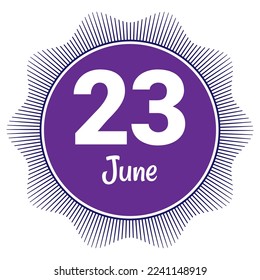 23 June, Date template. Useful design for calendar or event promotion. Vector illustration EPS 10 File. Isolated on white background. 
