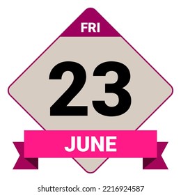 23 June, Friday. Date template. Useful design for calendar or event promotion. Vector illustration EPS 10 File. Isolated on white background.