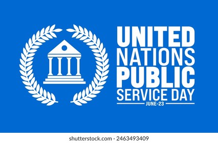 23 June is United Nations Public Service Day background design template. Holiday concept. use to background, banner, placard, card, and poster design template with text inscription and standard color.