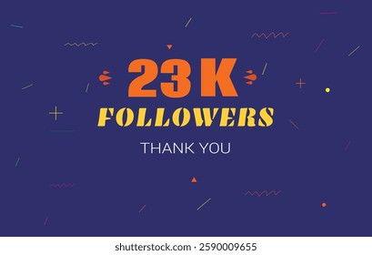 23 k followers thank you. 23000 subscribers vector illustration social media post subscribers