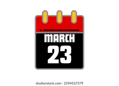 23 March calendar icon text page monthly web design on red, black, yellow and white background vector, icon, or illustration with the month of March 23