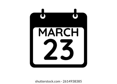 23 March calendar icon text page monthly web design on black and white background vector, icon, or illustration with the month of March 23