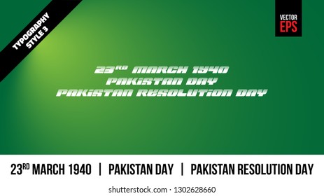 23 March. Pakistan Day. Celebration Card. Creative a beautiful background for Independence Day. Pakistan wallpaper. Happy Pakistan's Resolution Day 23rd March 1940.- Typography Style 3