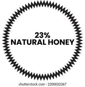 23% Natural Honey Label Sign for product vector art illustration with stylish font and black color