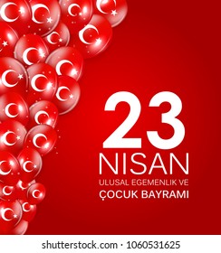 23 nisan cocuk baryrami. Translation: Turkish April 23 Childrens Day Vector Illustration EPS10