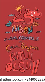23 nisan cocuk bayram vector illustration. (23 April, National Sovereignty and Children’s Day Turkey celebration card.)