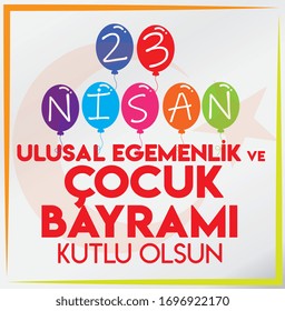 23 nisan cocuk bayrami. Translation: Turkish April 23 Children's Day. Vector illustration.