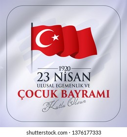 23 nisan ulusal egemenlik ve cocuk bayrami Translation: 23 April, National Sovereignty and Children’s Day Turkey celebration card.  