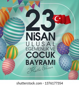 23 nisan ulusal egemenlik ve cocuk bayrami Translation: 23 April, National Sovereignty and Children’s Day Turkey celebration card.  graphic design, illustrator. 