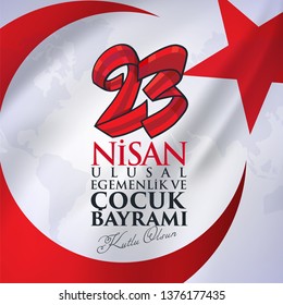 23 nisan ulusal egemenlik ve cocuk bayrami Translation: 23 April, National Sovereignty and Children’s Day Turkey celebration card.  graphic design, illustrator. 