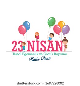 23 nisan ulusal egemenlik ve cocuk bayrami. kutlu olsun. (happy april 23 national sovereignty and children's day of turkey.)