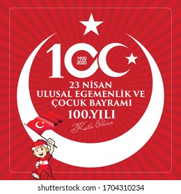 (23 Nisan Ulusal Egemenlik ve Cocuk Bayrami, 100.yili Kutlu Olsun. Kutlama Tebrik Karti) 100th Year. 23 April, National Sovereignty and Children’s Day Turkey celebration card. vector illustration.