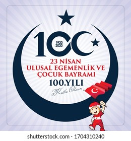 (23 Nisan Ulusal Egemenlik ve Cocuk Bayrami, 100.yili Kutlu Olsun. Kutlama Tebrik Karti). Cien años.23 de abril, tarjeta de celebración del Día Nacional de la Soberanía y la Infancia en Turquía. ilustración vectorial.