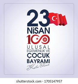 (23 Nisan Ulusal Egemenlik ve Cocuk Bayrami, 100.yili Kutlu Olsun. Kutlama Tebrik Karti). Cien años.23 de abril, tarjeta de celebración del Día Nacional de la Soberanía y la Infancia en Turquía. ilustración vectorial.