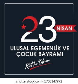 (23 Nisan Ulusal Egemenlik ve Cocuk Bayrami, 100.yili Kutlu Olsun. Kutlama Tebrik Karti) 100th Year. 23 April, National Sovereignty and Children’s Day Turkey celebration card. vector illustration.