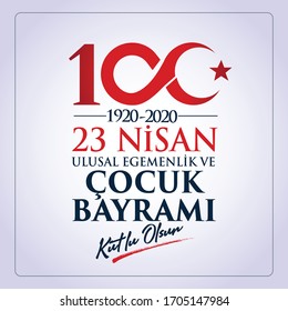 (23 Nisan Ulusal Egemenlik ve Cocuk Bayrami, 100.yili Kutlu Olsun. Kutlama Tebrik Karti) 100th Year. 23 April, National Sovereignty and Children’s Day Turkey celebration card. vector illustration.