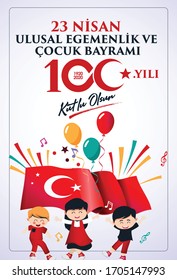 (23 Nisan Ulusal Egemenlik ve Cocuk Bayrami, 100.yili Kutlu Olsun. Kutlama Tebrik Karti). Cien años.23 de abril, tarjeta de celebración del Día Nacional de la Soberanía y la Infancia en Turquía. ilustración vectorial.