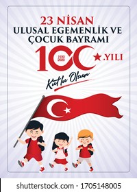 (23 Nisan Ulusal Egemenlik ve Cocuk Bayrami, 100.yili Kutlu Olsun. Kutlama Tebrik Karti). Cien años.23 de abril, tarjeta de celebración del Día Nacional de la Soberanía y la Infancia en Turquía. ilustración vectorial.