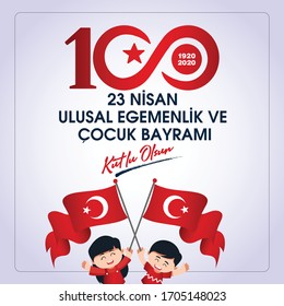 (23 Nisan Ulusal Egemenlik ve Cocuk Bayrami, 100.yili Kutlu Olsun. Kutlama Tebrik Karti) 100th Year. 23 April, National Sovereignty and Children’s Day Turkey celebration card. vector illustration.