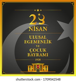 23 Nisan Ulusal Egemenlik ve Çocuk Bayramı. Translation: "23 April National sovereignty and children's day. Special day in Turkey. Vector illustration." 