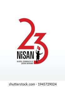 23 Nisan Ulusal Egemenlik ve Çocuk Bayramı translation:April 23 National Sovereignty and Children's Day