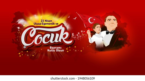 23 nisan ulusal egemenlik ve cocuk bayramı kutlu olsun. April 23, National Sovereignty and Children's Day card. Turkish text: April 23, National Sovereignty and Children's Day