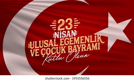 23 Nisan Ulusal Egemenlik ve Cocuk Bayramı (Translation: April 23 national sovereignty and children's day) Social Media Post design, Greeting card.
