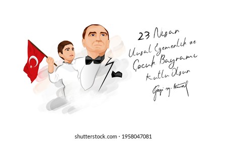 23 nisan ulusal egemenlik ve cocuk bayramı kutlu olsun. Ataturk ve cocuk dizimi. April 23, National Sovereignty and Children's Day card. Turkish text: April 23, National Sovereignty and Children's Day