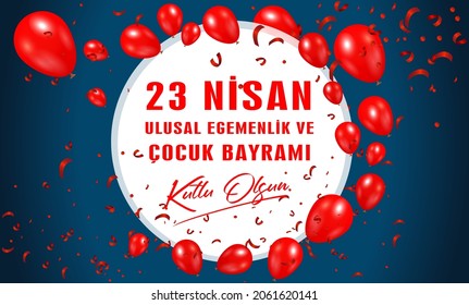 23 Nisan Ulusal Egemenlik ve Cocuk Bayrami. April 23 National Sovereignty and Children's Day. Vector illustration.