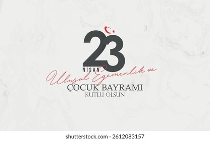 23 nisan ulusal egemenlik ve çocuk bayramı kutlama tasarımı. 23 Nisan tasarımı. Translation: April 23 National Sovereignty and Children's Day celebration design. April 23 design.