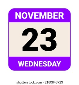 23. November, Mittwoch. Datumsvorlage. Nützliches Design für Kalender- oder Veranstaltungswerbung. EPS10 Datei, Vektorgrafik