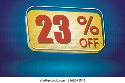 23, 23%, numeral 23 symbolizing the discount, 
on yellow plate and blue background with red number