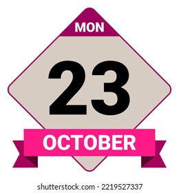 23 de octubre, lunes. Plantilla de fecha. Diseño útil para la promoción de calendarios o eventos. Ilustración vectorial Archivo EPS 10. Aislado sobre fondo blanco.