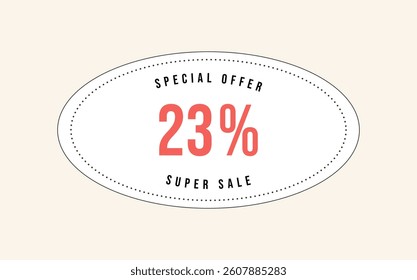23% OFF special offer sign. Twenty three percent off. Super Sale. Discount coupon symbol. Vector illustration.