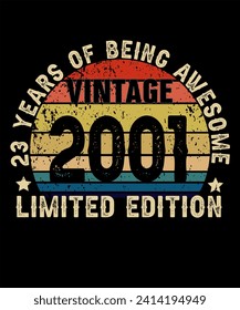 23 Years Old of Being Awesome Born in 2001 Legend Retro Vintage Birthday Ideas for Men Women