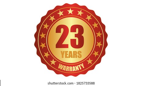 23 years warranty stamp icon or a warranty tag, badge, label, original certified concept seal vector illustration, logo isolated on white background and golden red text