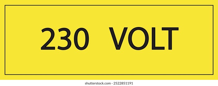 230 VOLT Label Symbol Sign, Vector Illustration, Isolated On Yellow Background Label