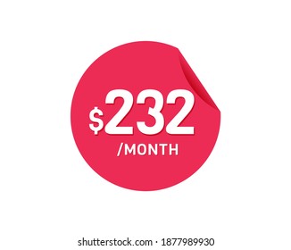 $232 Dollar Month. 232 USD Monthly sticker