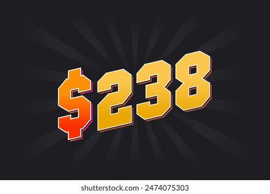 238 Dollar American Money vector text symbol. $238 USD United States Dollar stock vector