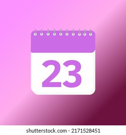 23Day Calendar date 3d icon. 22th day of the month icon. Event schedule date. Meeting appointment time. Agenda plan, month 3d calendar and Time planner. reminder. Vector Illustration