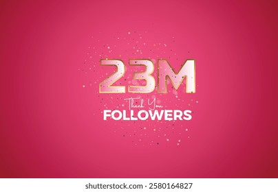 23M isolated on pink background with sparkling confetti, Thank you followers peoples, golden, Black number 23M online social group, 24M